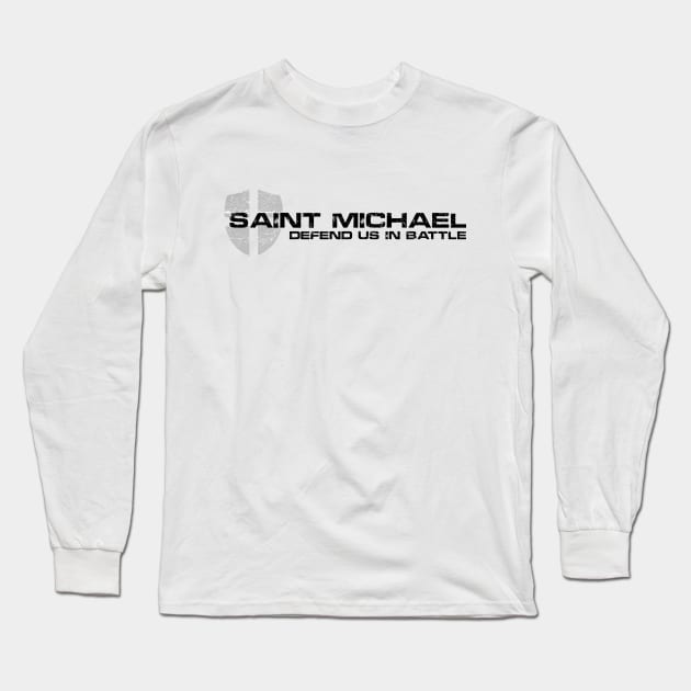 Saint Michael Defend us in Battle Long Sleeve T-Shirt by TheCatholicMan